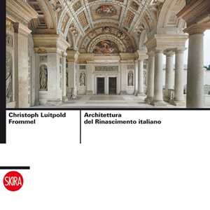 Image of Architettura del Rinascimento italiano. Ediz. illustrata