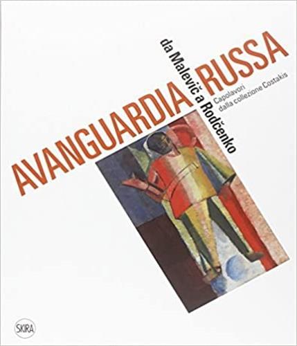 Avanguardia russa. Da Malevic a Rodcenko. Capolavori dalla collezione Costakis - 3