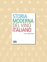 Storia moderna del vino italiano