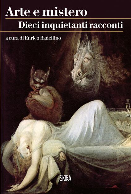 Arte e mistero. Dieci inquietanti racconti - Enrico Badellino - ebook