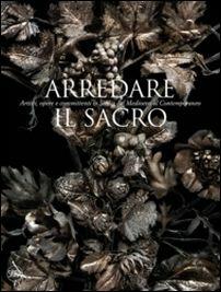 Arredare il sacro. Ediz. illustrata - copertina