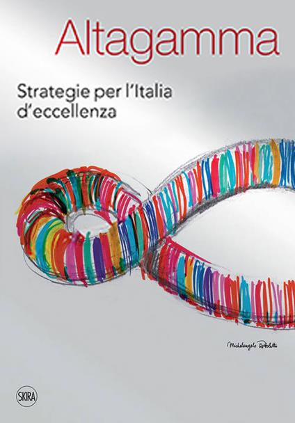 Altagamma. Strategie per l'Italia d'eccellenza - copertina