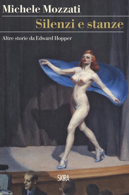 Silenzi e stanze. Altre storie da Edward Hopper - Michele Mozzati - copertina