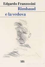 Rimbaud e la vedova