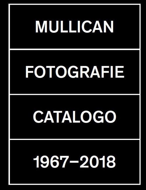 Fotografie. Catalogo 1967-2018. Ediz. illustrata - Matt Mullican - copertina