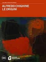 Alfredo Chighine. Le origini