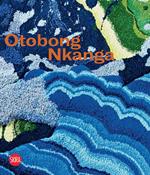 Otobong Nkanga. When looking across the sea do you dream? Ediz. italiana e inglese