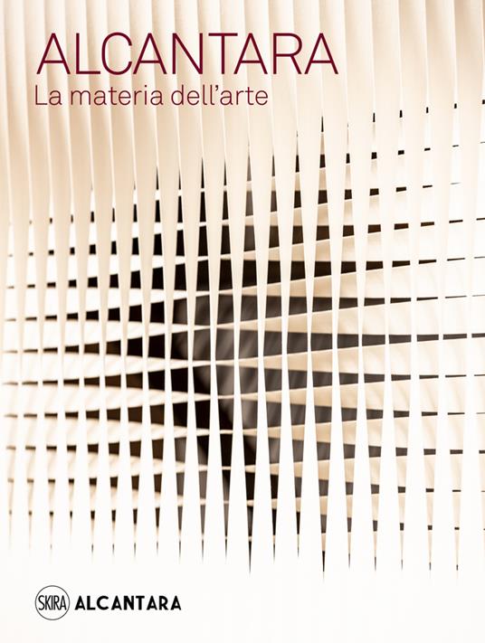 Alcantara. La materia dell'arte. Ediz. illustrata - Luca Masia - copertina