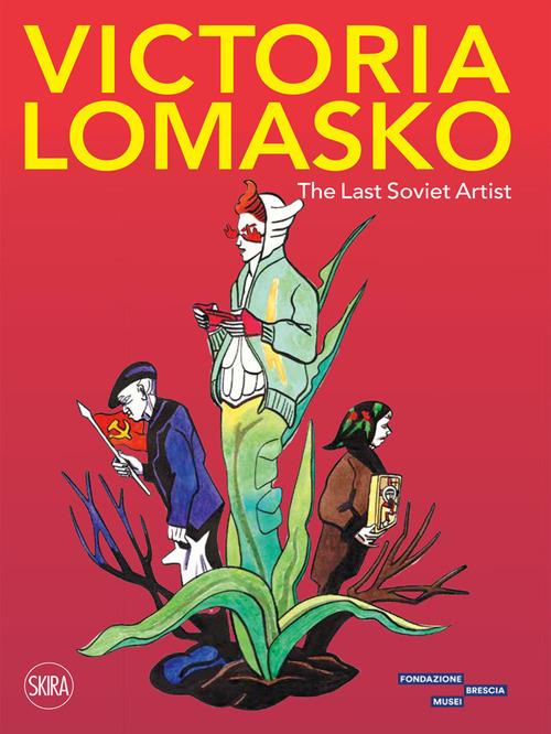 Victoria Lomasko. The last soviet artist - Elettra Stamboulis - copertina