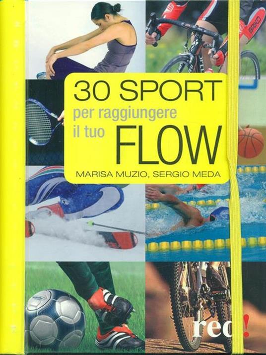 Trenta sport per raggiungere il tuo flow - Marisa Muzio,Sergio Meda - copertina