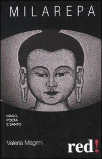 Milarepa. Mago, poeta e santo - Valeria Magrini - 3