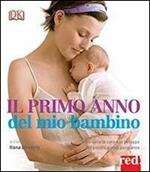 Il primo anno del mio bambino