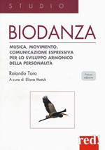 Biodanza. Musica, movimento, comunicazione espressiva per lo sviluppo armonico della personalità