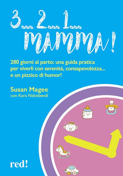 3... 2... 1... mamma! - Susan Magee,Kara Nakisbendi - copertina