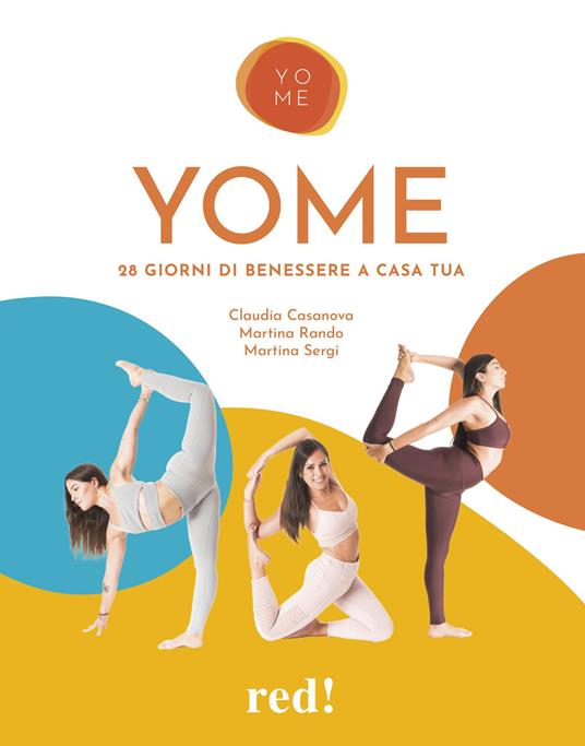 YOME. 28 giorni di benessere a casa tua - Claudia Casanova,Martina Rando,Martina Sergi - copertina