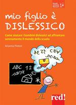 Mio figlio è dislessico