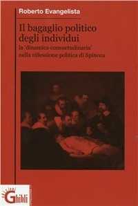 Il bagaglio politico degli individui. La dinamica consuetudinaria nella riflessione politica di Spinoza