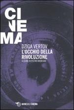 L' occhio della rivoluzione. Scritti dal 1922 al 1942