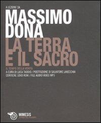 La terra e il sacro. Il tempo della verità. Con DVD-ROM - Massimo Donà - copertina