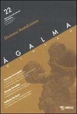 Ágalma. Vol. 22: Divismo e antidivismo.