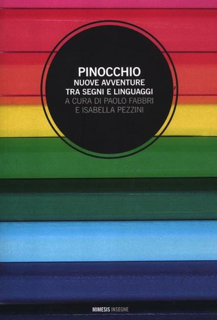 Pinocchio. Nuove avventure tra segni e linguaggi - copertina