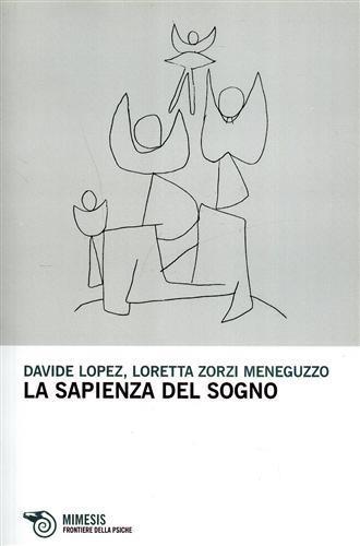 La sapienza del sogno - Davide López,Loretta Zorzi Meneguzzo - 3