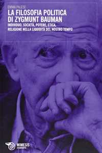 Image of La filosofia politica di Zygmunt Bauman