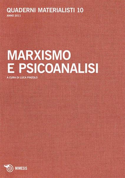 Quaderni materialisti. Vol. 10: Marxismo e psicoanalisi - copertina