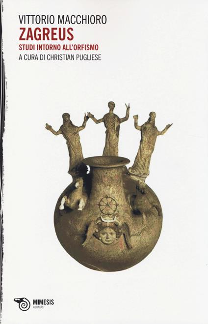 Zagreus. Studi intorno all'orfismo - Vittorio Macchioro - copertina