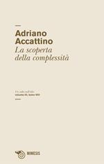 Un salto nell'alto. Vol. 3/8: La scoperta della complessità