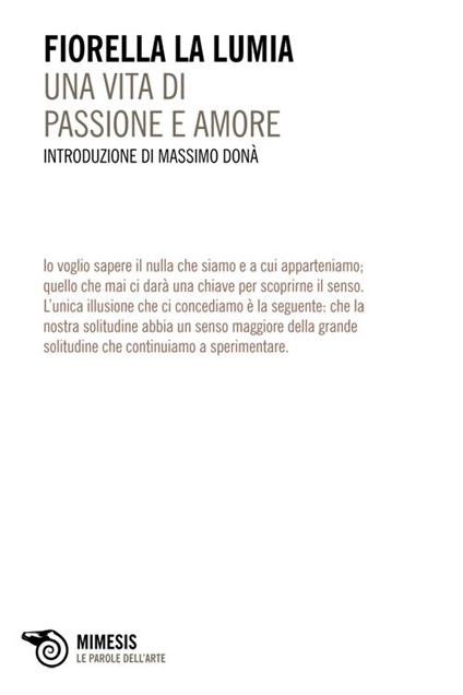 Una vita di passione e di amore - Fiorella La Lumia - copertina