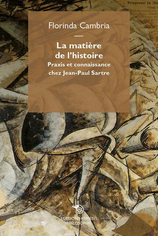 La matière de l'histoire