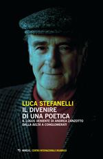 Il divenire di una poetica. Il «logos veniente» di Andrea Zanzotto dalla «Beltà» a «Conglomerati»