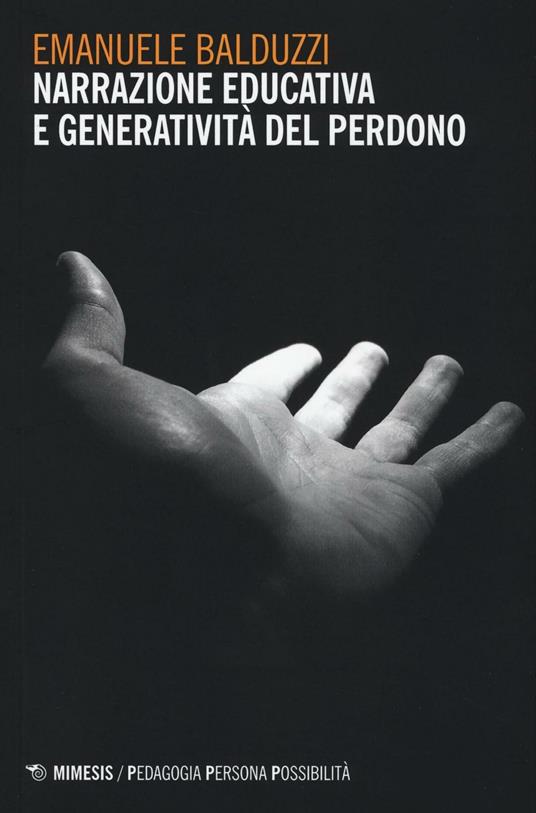 Narrazione educativa e generatività del perdono - Emanuele Balduzzi - copertina