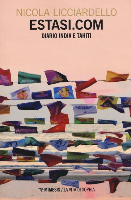 Estasi.com. Diario India Thaiti - Nicola Licciardello - copertina