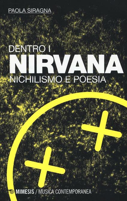 Dentro i Nirvana. Nichilismo e poesia - Paola Siragna - copertina