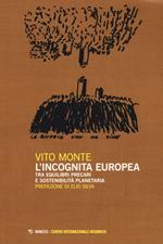 L' incognita europea tra equilibri precari e sostenibilità planetaria