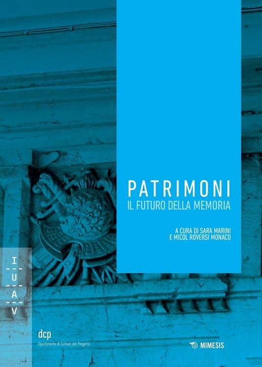 Patrimoni. Il futuro della memoria - copertina