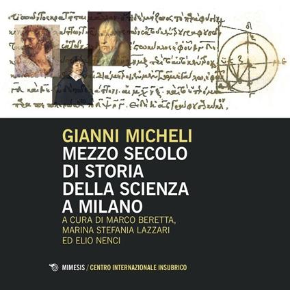 Mezzo secolo di storia della scienza a Milano - Gianni Micheli - copertina