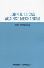 John R. Lucas against mechanism