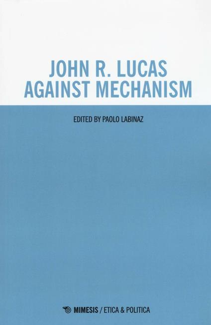 John R. Lucas against mechanism - copertina