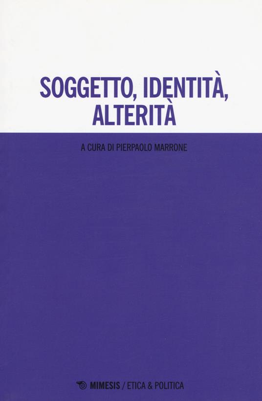 Soggetto, identità, alterità - copertina