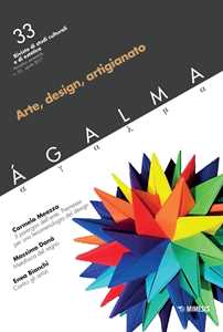 Image of Ágalma . Vol. 33: Arte, design, artigianato.