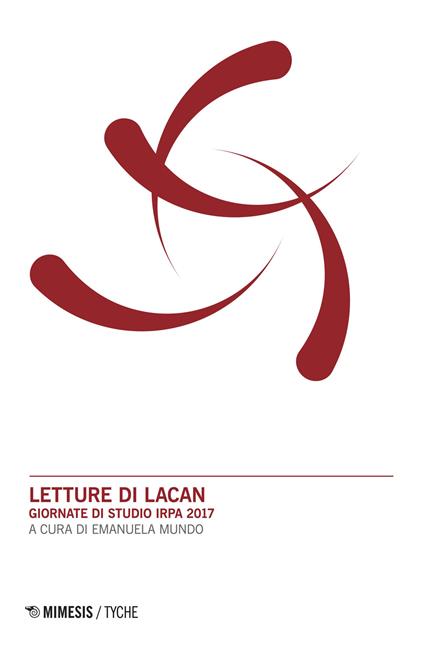 Letture di Lacan. Giornate di studio IRPA 2017 - copertina