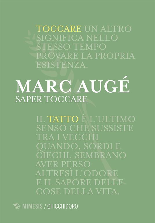 Saper toccare - Marc Augé,Francesca Nodari - ebook