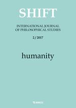 Shift. International journal of philosophical studies (2017). Vol. 2: Humanity