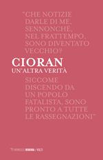 Un' altra verità. Lettere a Linde Birk e Dieter Schlesak (1969-1986)