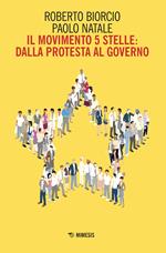 Il Movimento 5 stelle: dalla protesta al governo