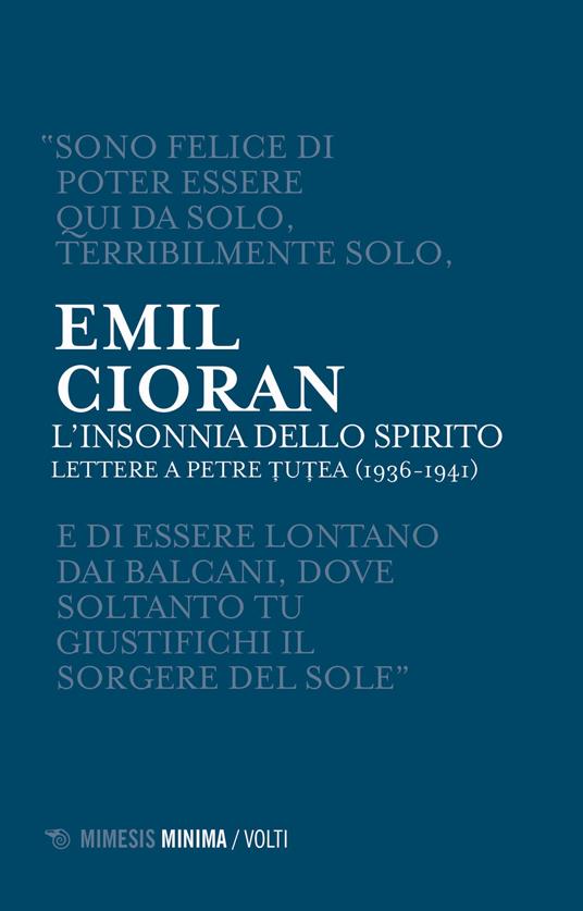 L'insonnia dello spirito. Lettere a Petre Tutea (1936-1941) - Emil M. Cioran - copertina