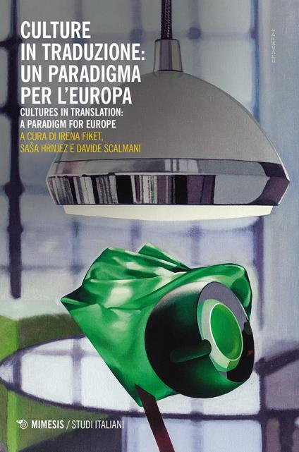 Culture in traduzione: un paradigma per l'Europa-Culture in translation: a paradigm for Europe - copertina